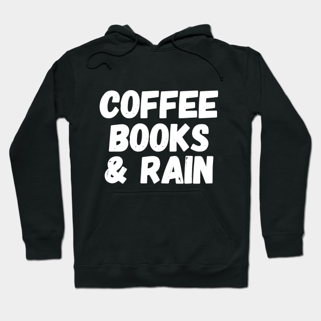 coffee books & rain Hoodie by captainmood